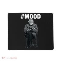 Funny Meme Mittens Bernie Sanders Mood Mousepad thumb 0