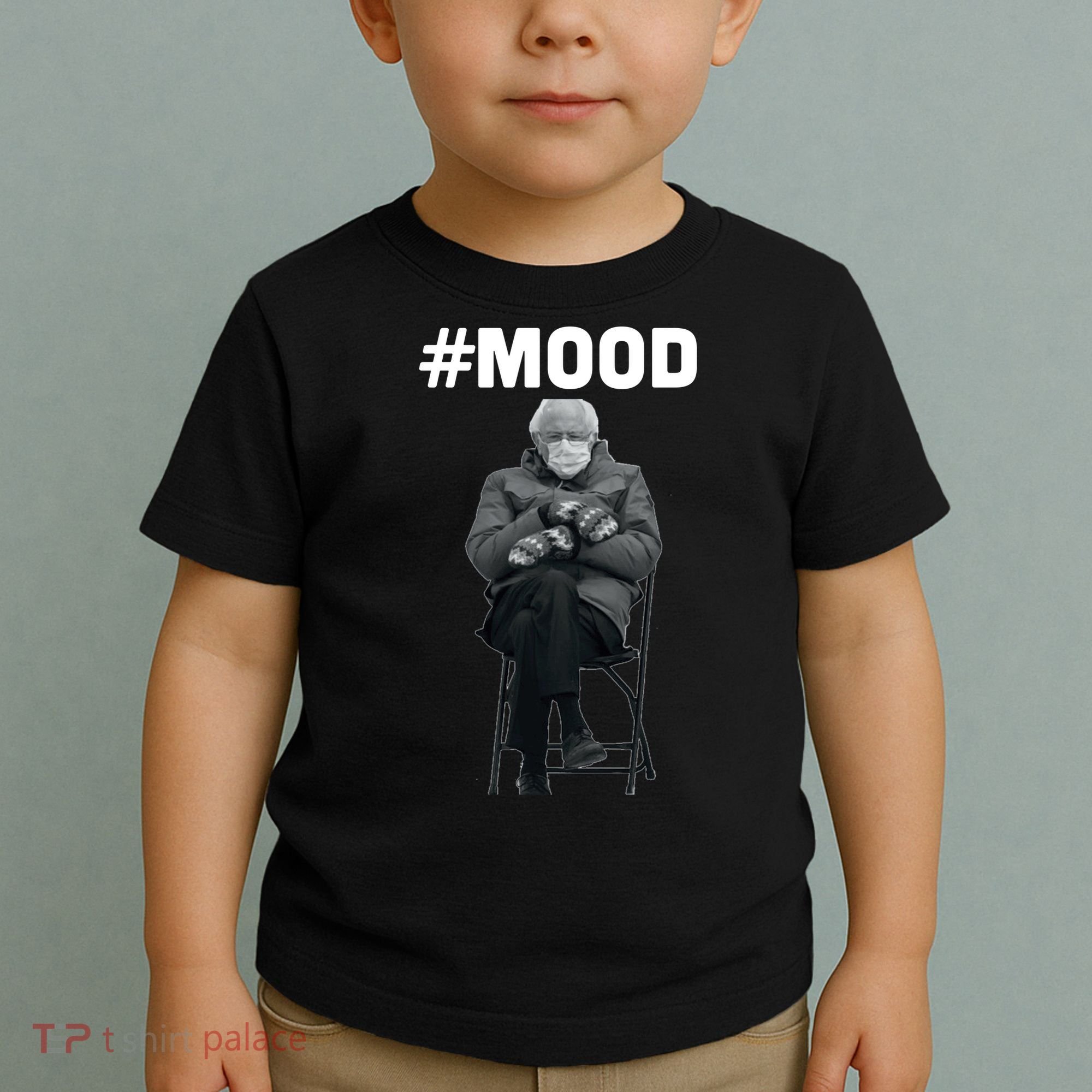 Funny Meme Mittens Bernie Sanders Mood Toddler T-Shirt