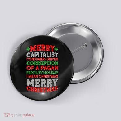 Funny Merry Capitalist Christmas Button