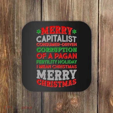Funny Merry Capitalist Christmas Coaster