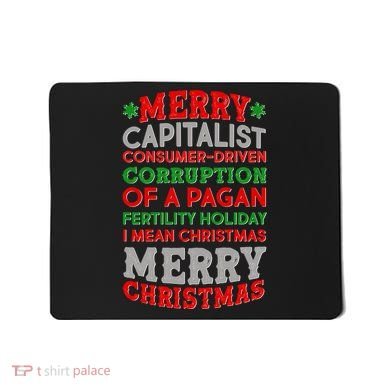 Funny Merry Capitalist Christmas Mousepad