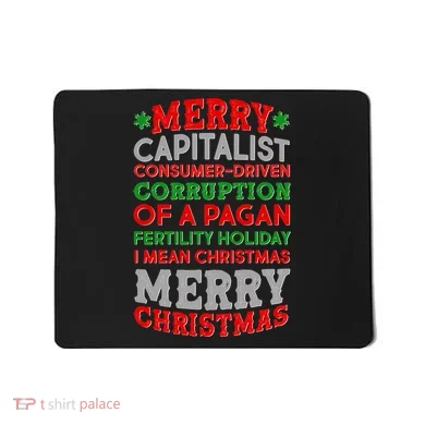 Funny Merry Capitalist Christmas Mousepad