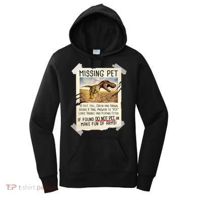 Funny Missing Pet T-Rex Dinosaur Women's Hoodie