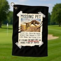 Funny Missing Pet T-Rex Dinosaur Golf Towel thumb 1
