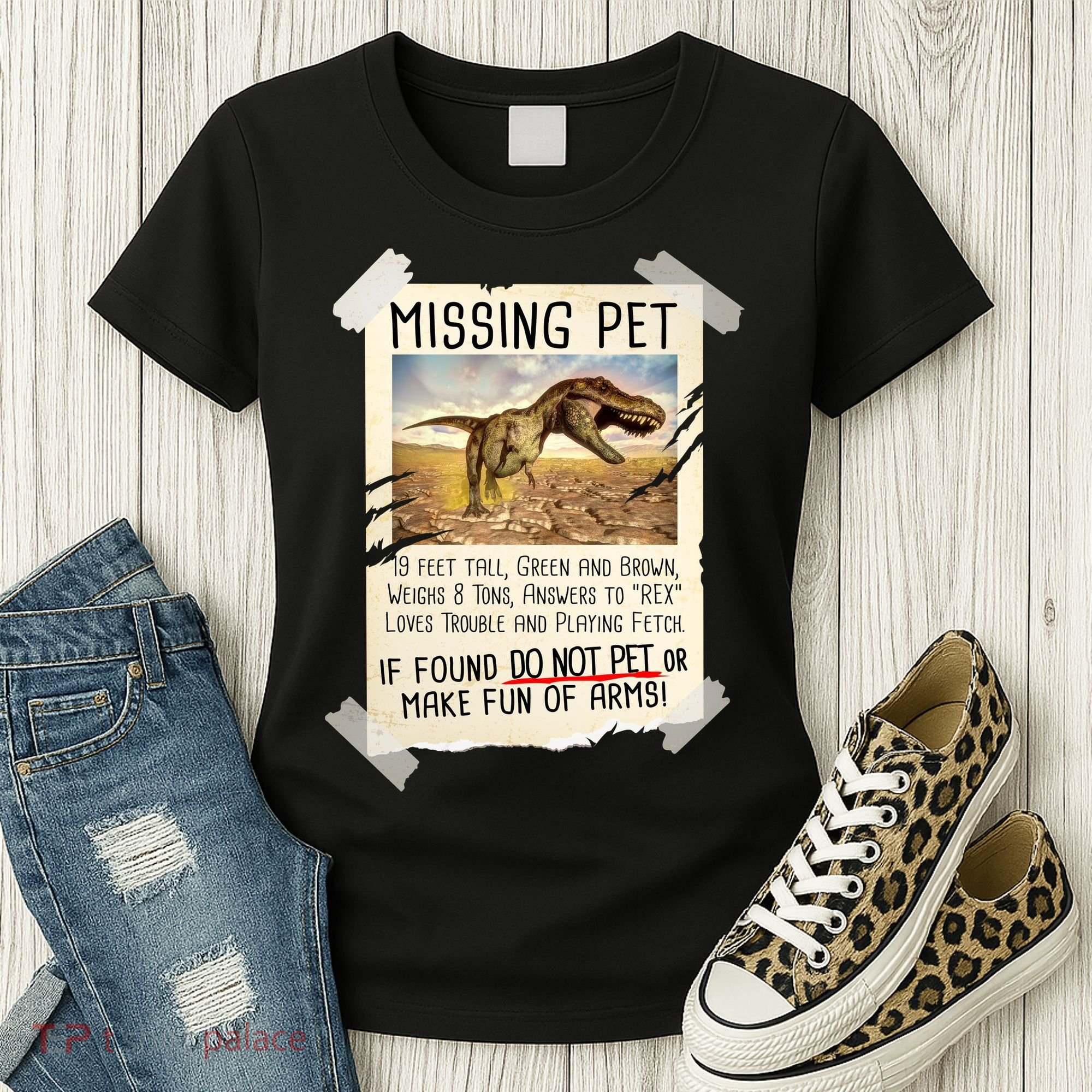 Funny Missing Pet T-Rex Dinosaur Women's T-Shirt