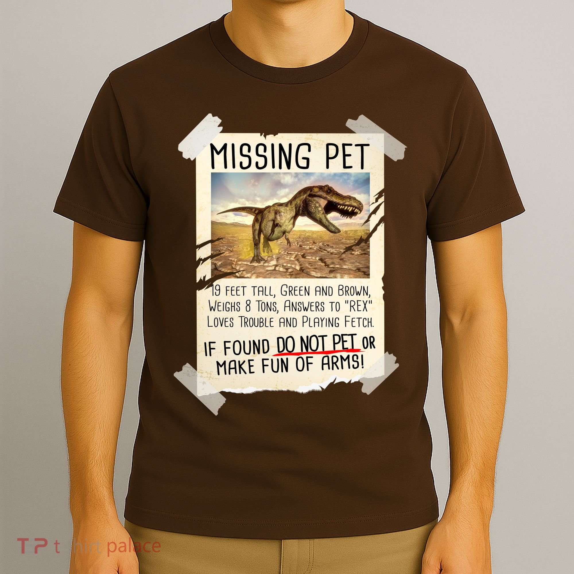 Funny Missing Pet T-Rex Dinosaur T-Shirt