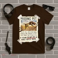 Funny Missing Pet T-Rex Dinosaur T-Shirt thumb 5