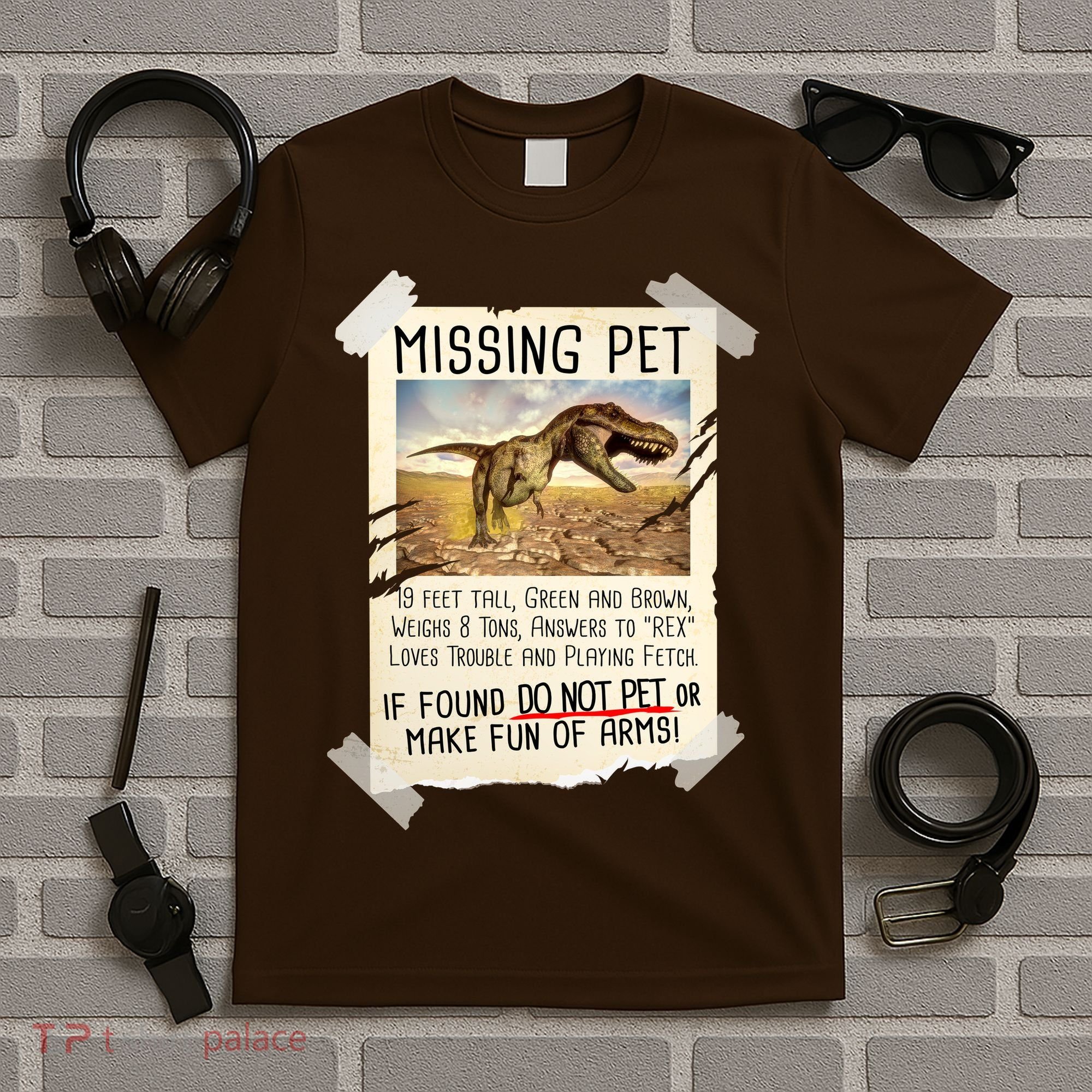 Funny Missing Pet T-Rex Dinosaur T-Shirt
