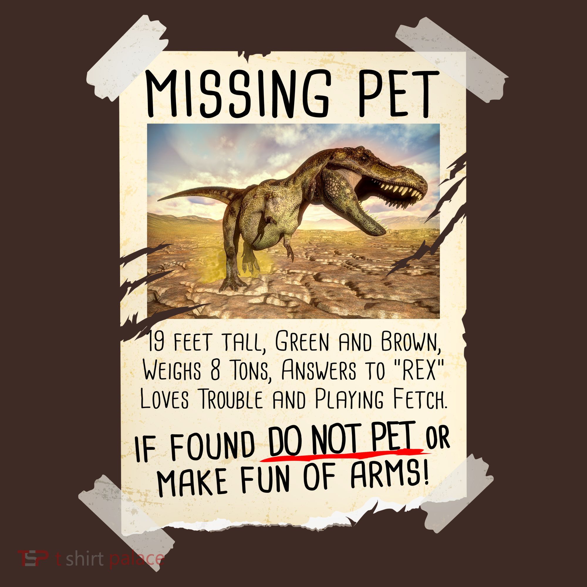 Funny Missing Pet T-Rex Dinosaur T-Shirt