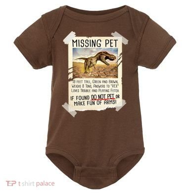 Funny Missing Pet T-Rex Dinosaur Baby Bodysuit