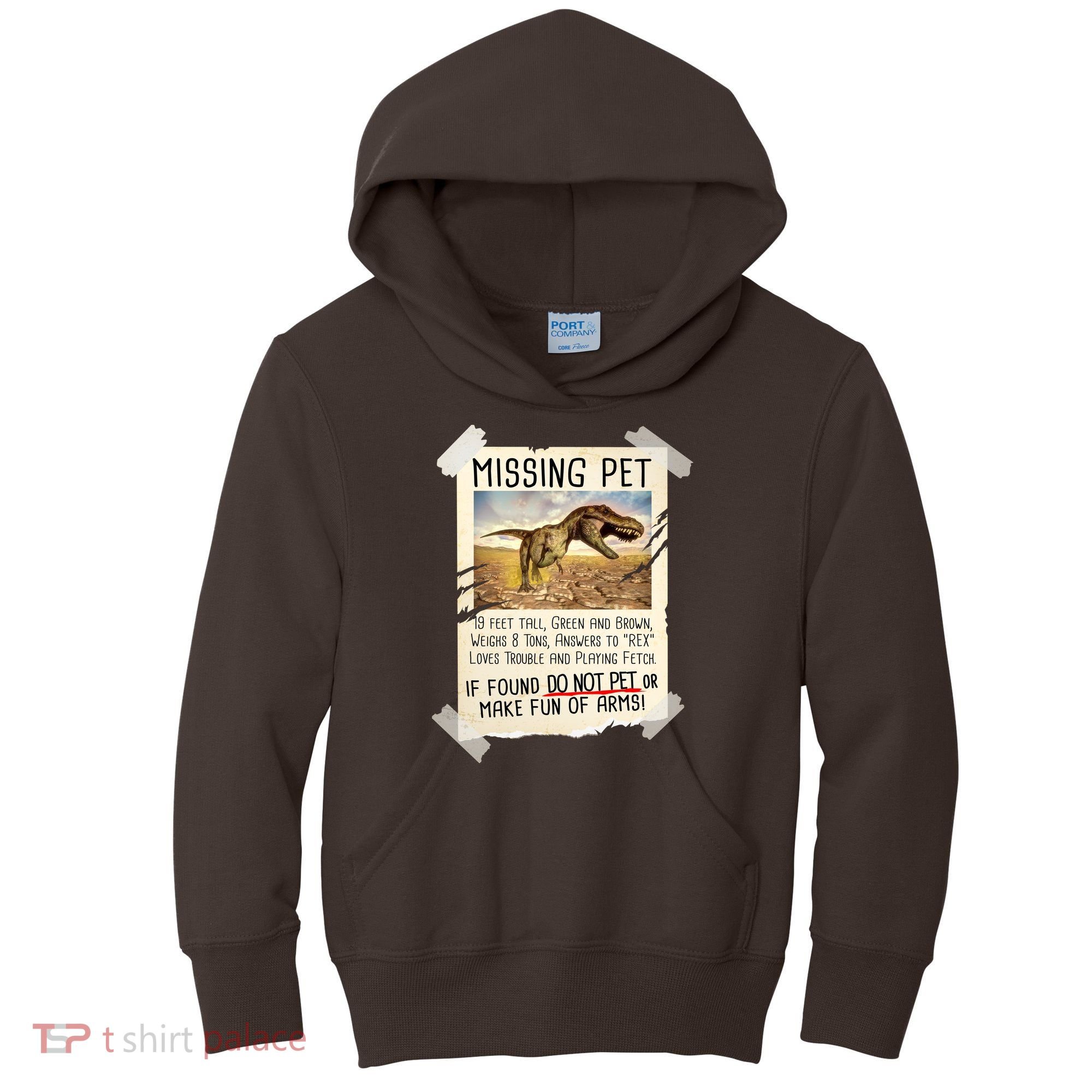Funny Missing Pet T-Rex Dinosaur Kids Hoodie