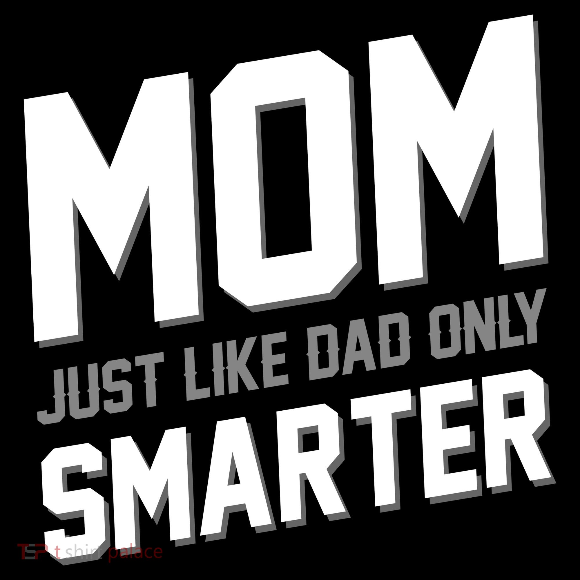 Funny Mom Just Like Dad Only Smarter Women's Hoodie