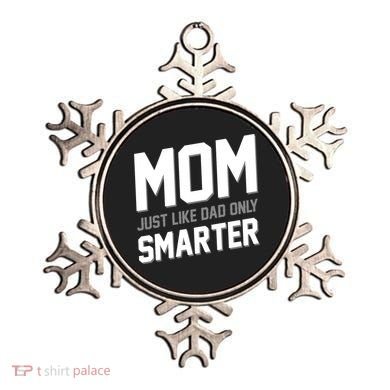 Funny Mom Just Like Dad Only Smarter Ornament