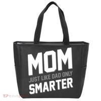 Funny Mom Just Like Dad Only Smarter Tote Bag thumb 0