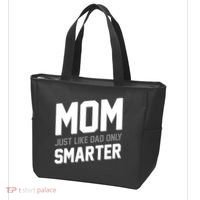 Funny Mom Just Like Dad Only Smarter Tote Bag thumb 3