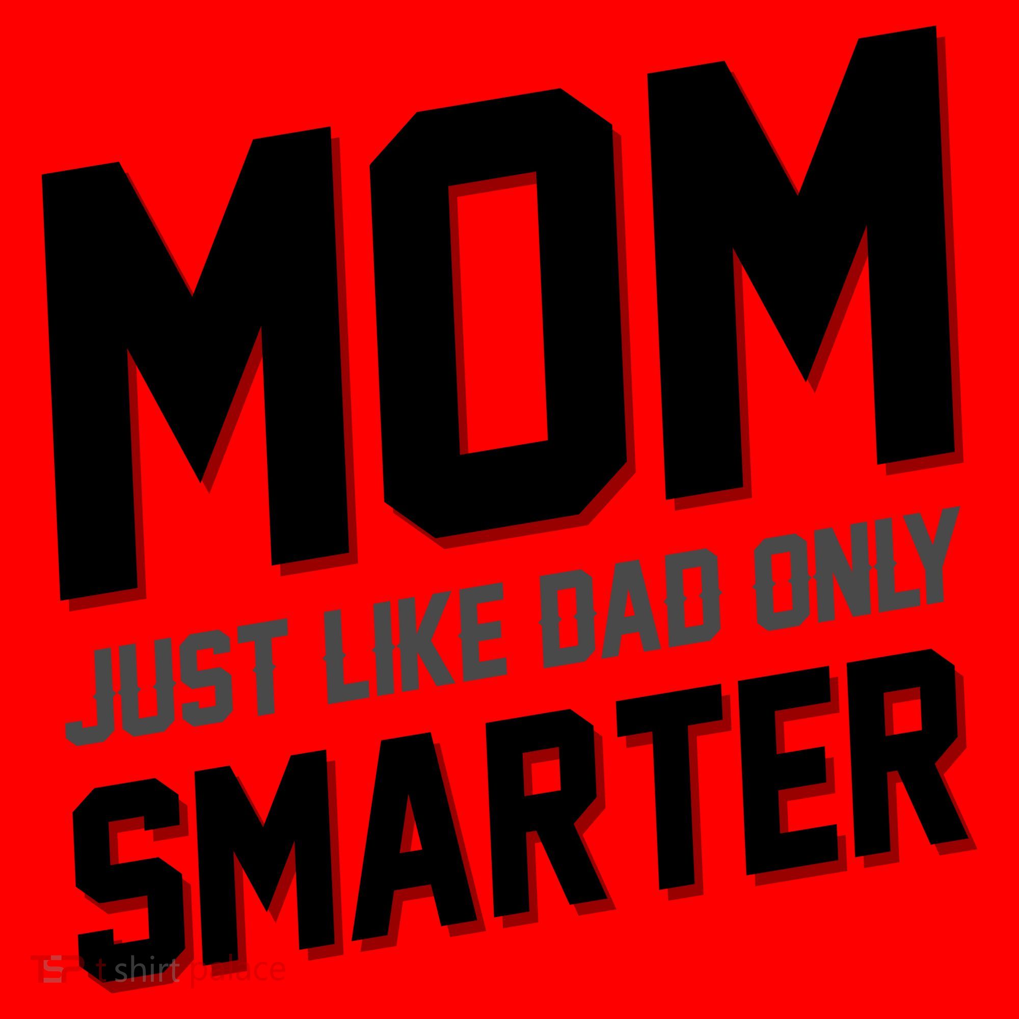 Funny Mom Just Like Dad Only Smarter Santa Hat