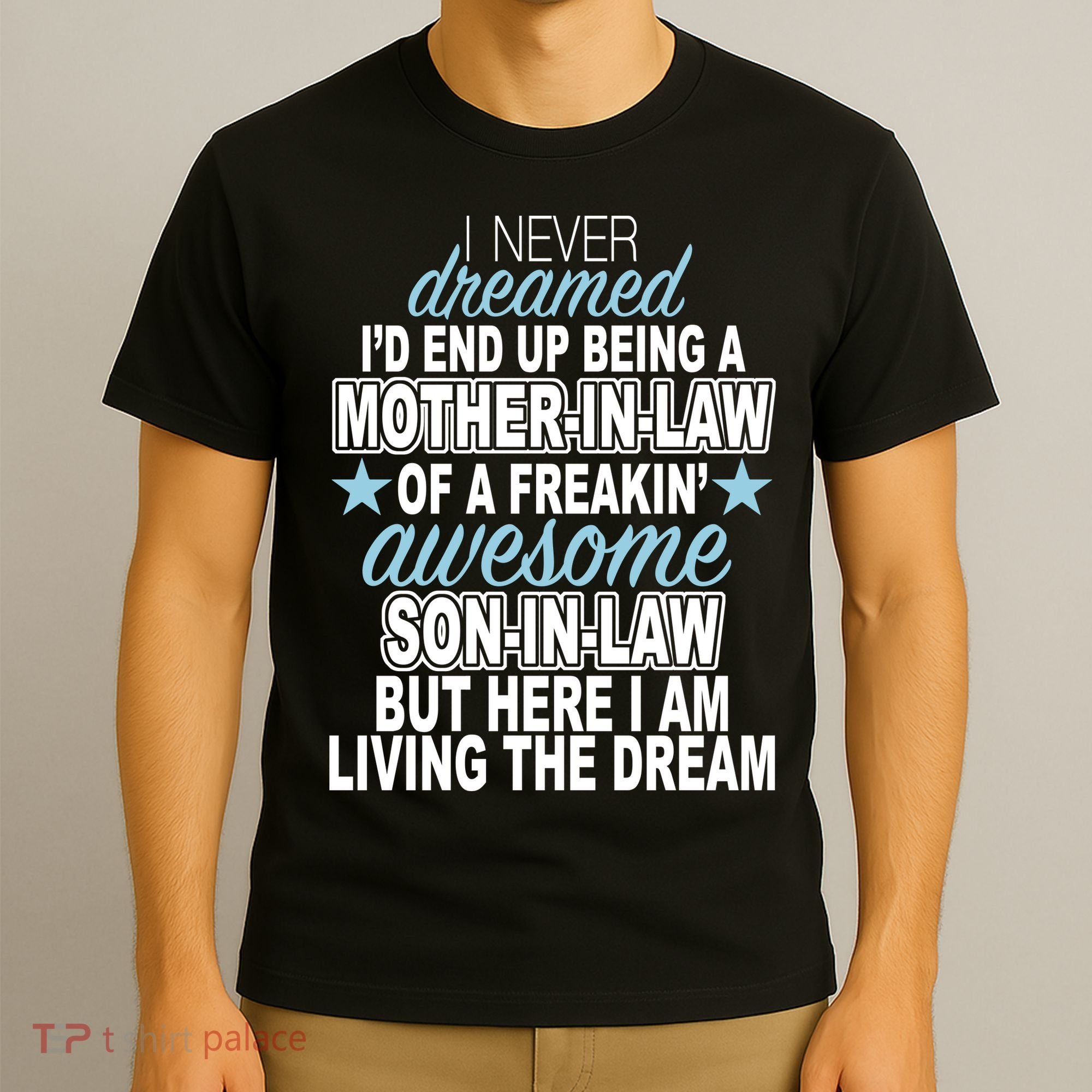 Funny Mother In law Awesome Son In Law T-Shirt