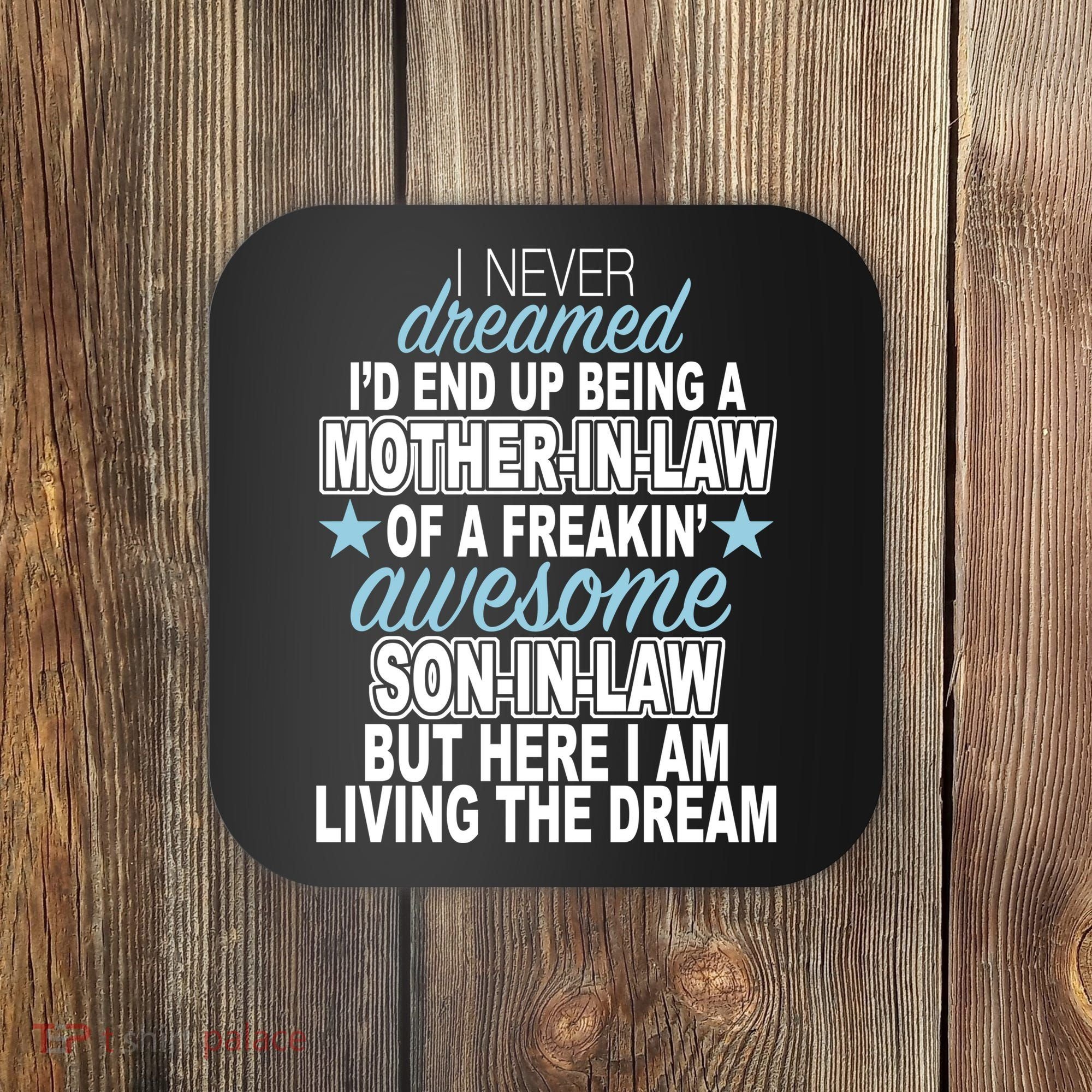 Funny Mother In law Awesome Son In Law Coaster