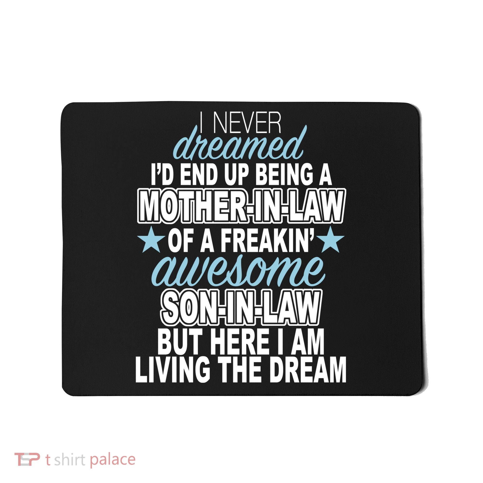 Funny Mother In law Awesome Son In Law Mousepad