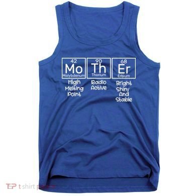 Funny Mother Periodic Table Tank Top