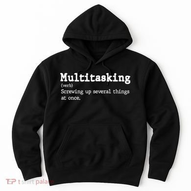Funny Multitasking Definition Hoodie