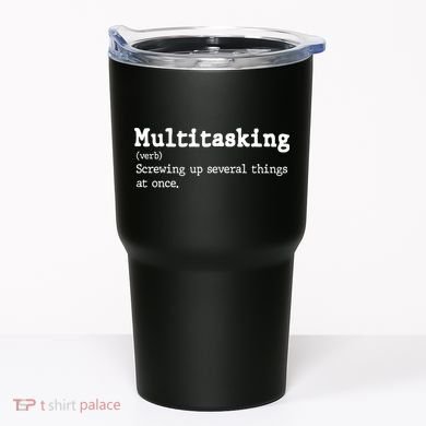 Funny Multitasking Definition Tumbler