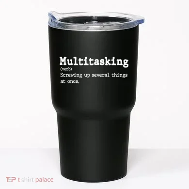 Funny Multitasking Definition Tumbler