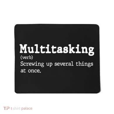Funny Multitasking Definition Mousepad