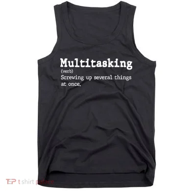 Funny Multitasking Definition Tank Top