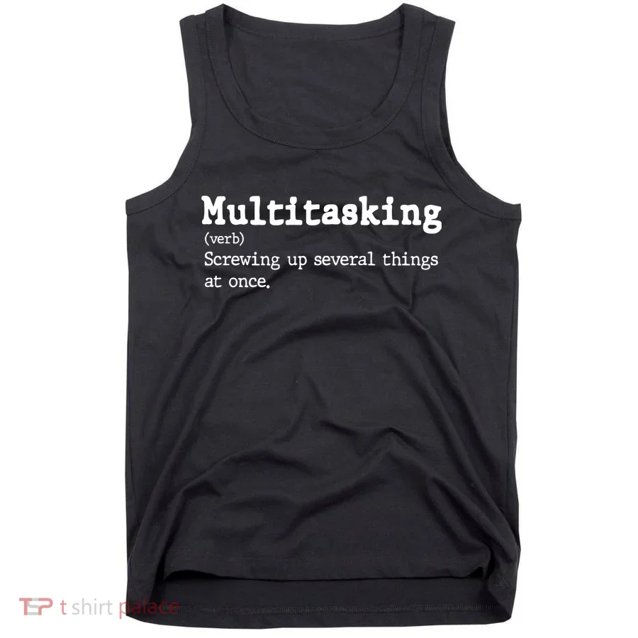Funny Multitasking Definition Tank Top