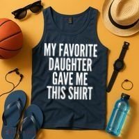 Funny My Favorite Daughter Gave Me This Shirt Tank Top thumb 4
