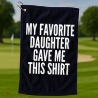 Funny My Favorite Daughter Gave Me This Shirt Golf Towel thumb 1