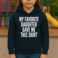 Funny My Favorite Daughter Gave Me This Shirt Kids Hoodie thumb 3