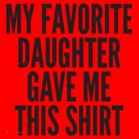 Funny My Favorite Daughter Gave Me This Shirt Santa Hat thumb 1