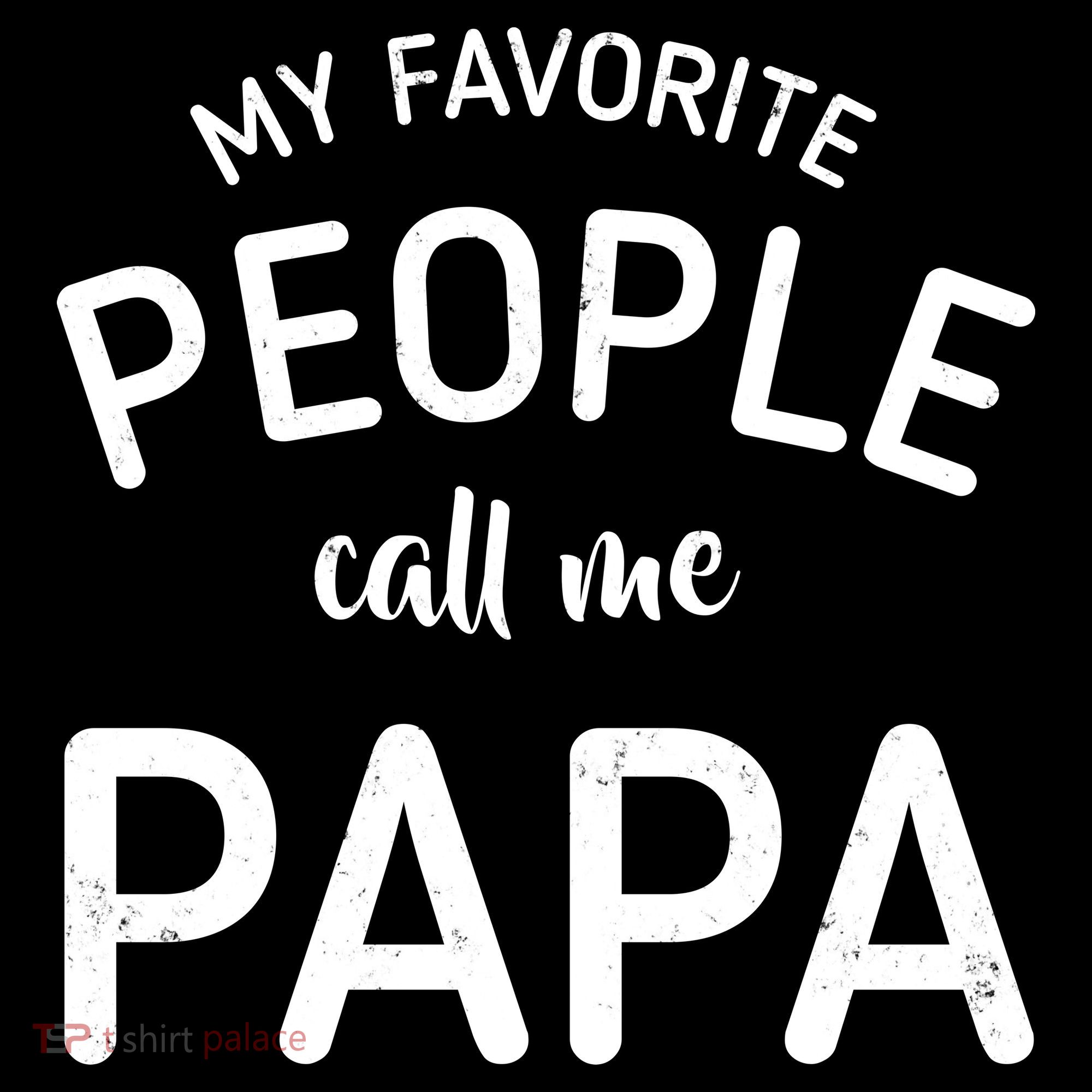 Funny My Favorite People Call Me Papa Visor