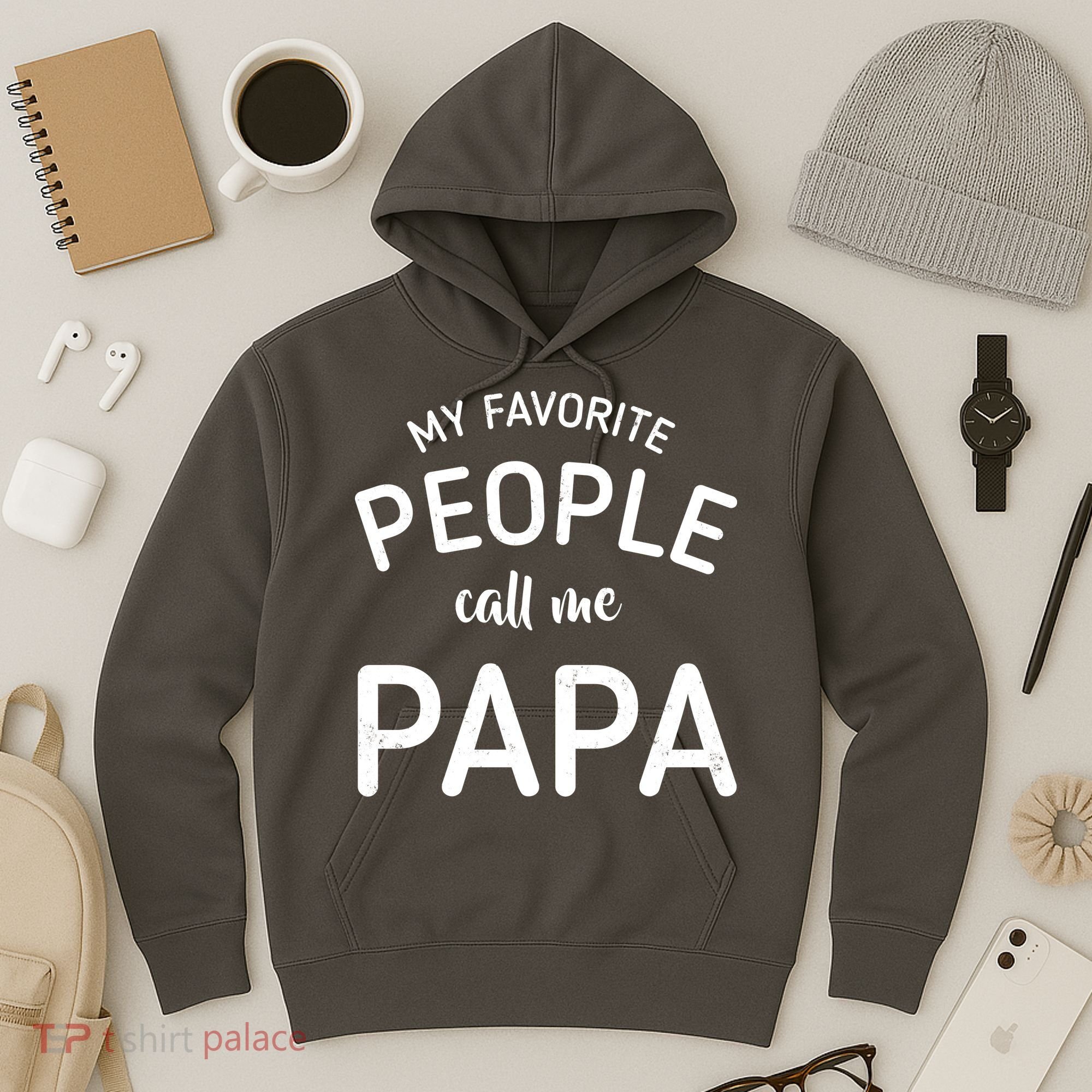 Funny My Favorite People Call Me Papa Hoodie