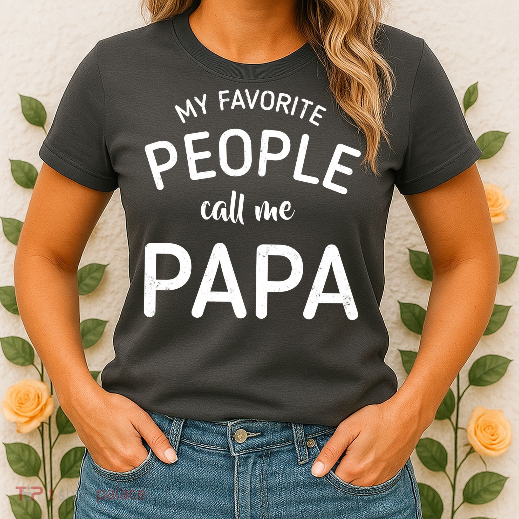 Funny My Favorite People Call Me Papa Women's T-Shirt