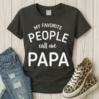 Funny My Favorite People Call Me Papa Women's T-Shirt thumb 3