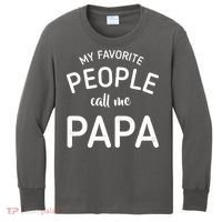 Funny My Favorite People Call Me Papa Kids Long Sleeve Shirt thumb 0