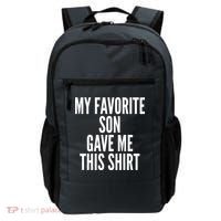 Funny My Favorite Son Gave Me This Shirt Backpack thumb 0
