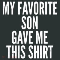 Funny My Favorite Son Gave Me This Shirt Coaster thumb 2