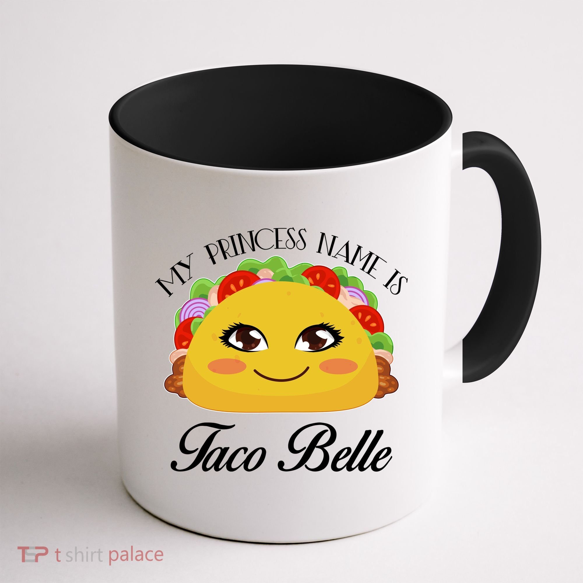 Funny My Princess Name is Taco Belle Coffee Mug
