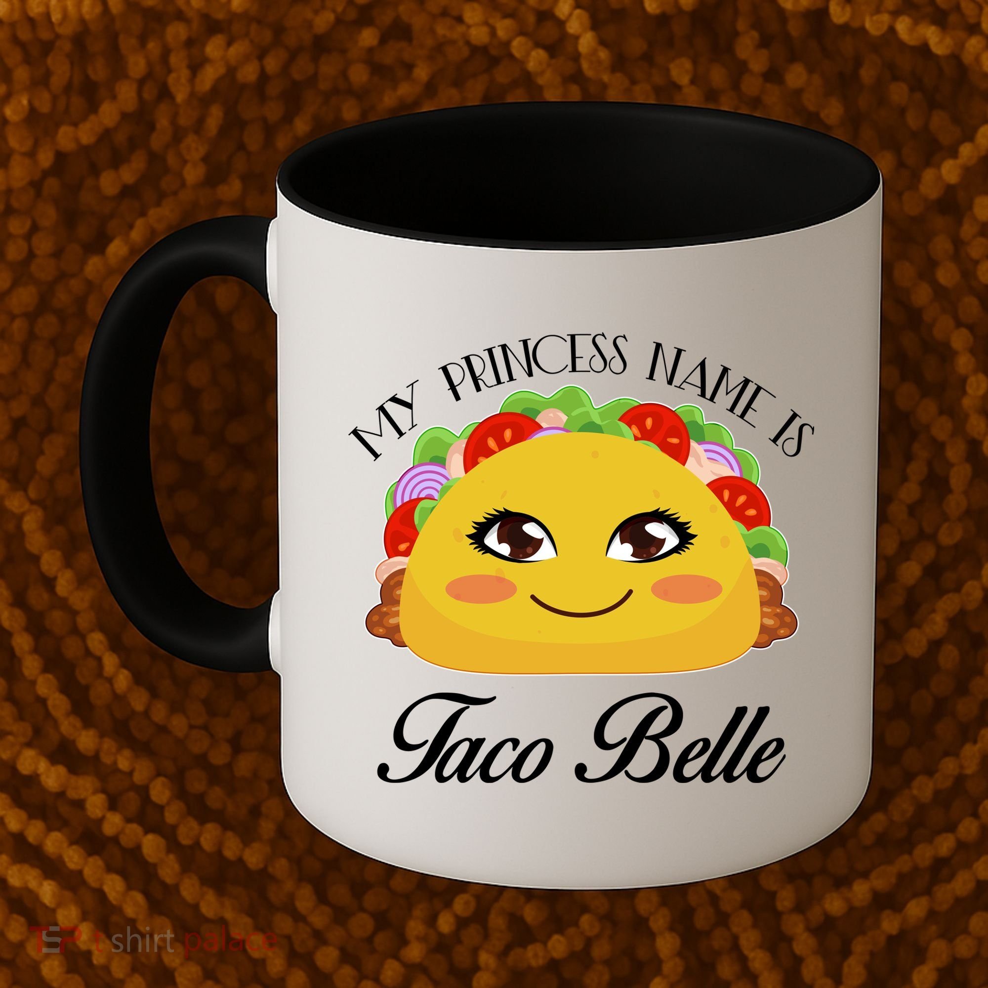 Funny My Princess Name is Taco Belle Coffee Mug