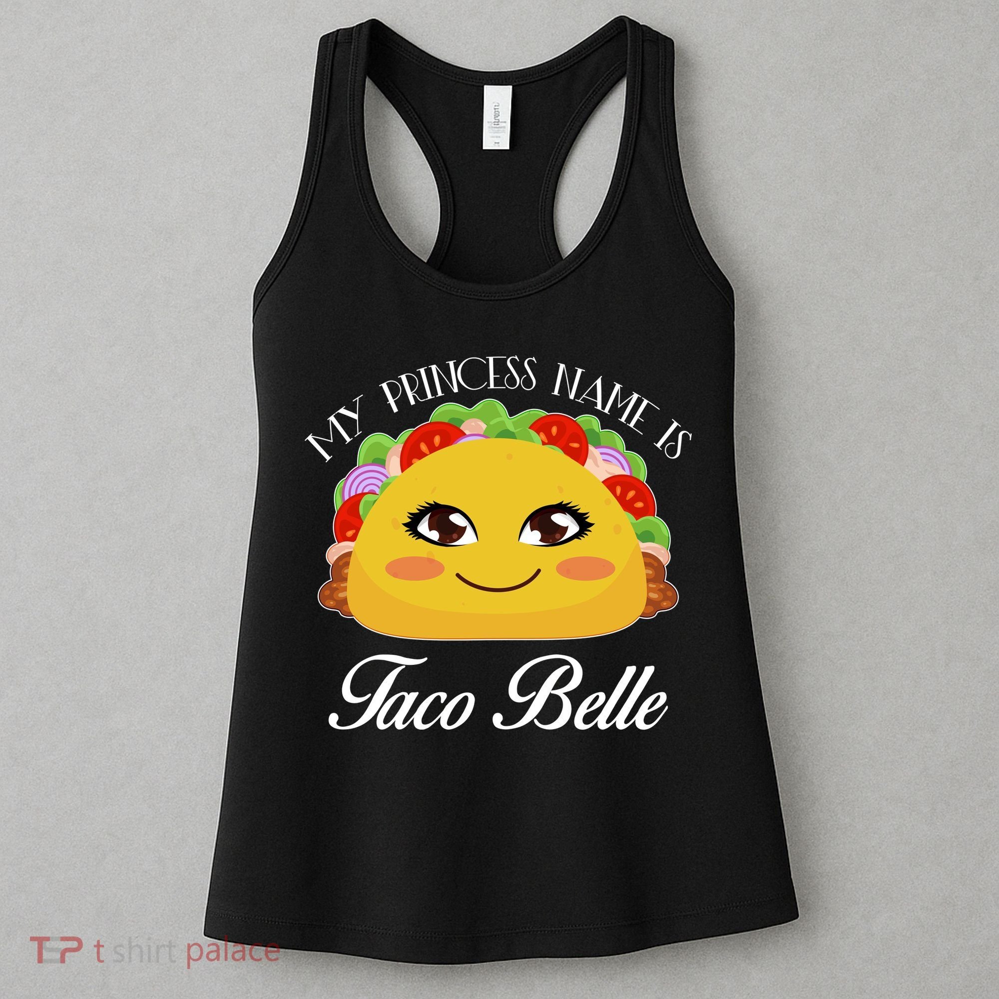 Funny My Princess Name is Taco Belle Women's Tank Top