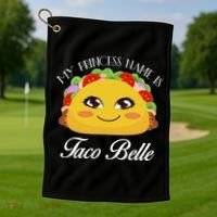 Funny My Princess Name is Taco Belle Golf Towel thumb 1