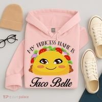 Funny My Princess Name is Taco Belle Hoodie thumb 4