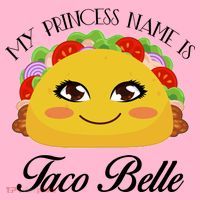 Funny My Princess Name is Taco Belle Long Sleeve Shirt thumb 2