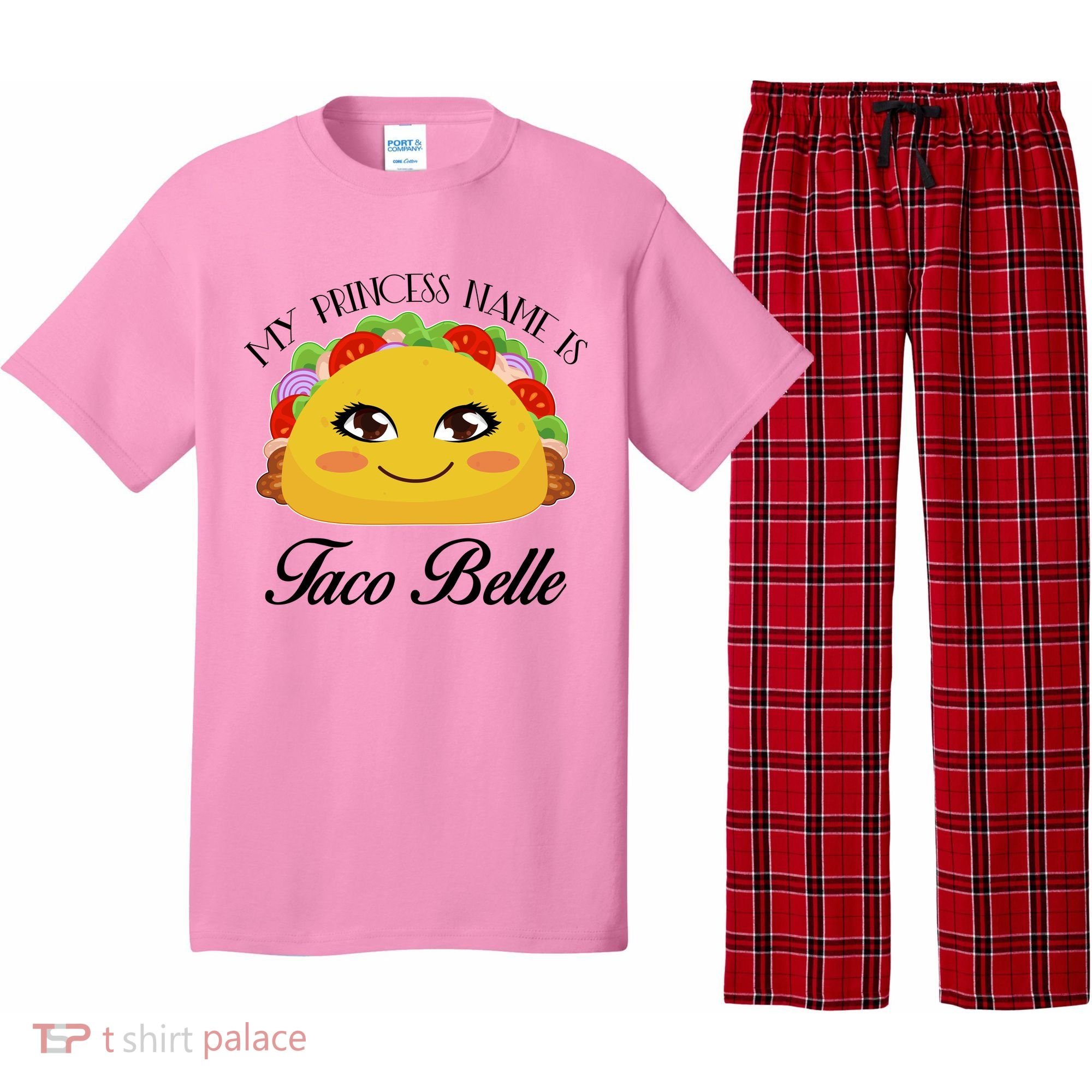 Funny My Princess Name is Taco Belle Pajama Set