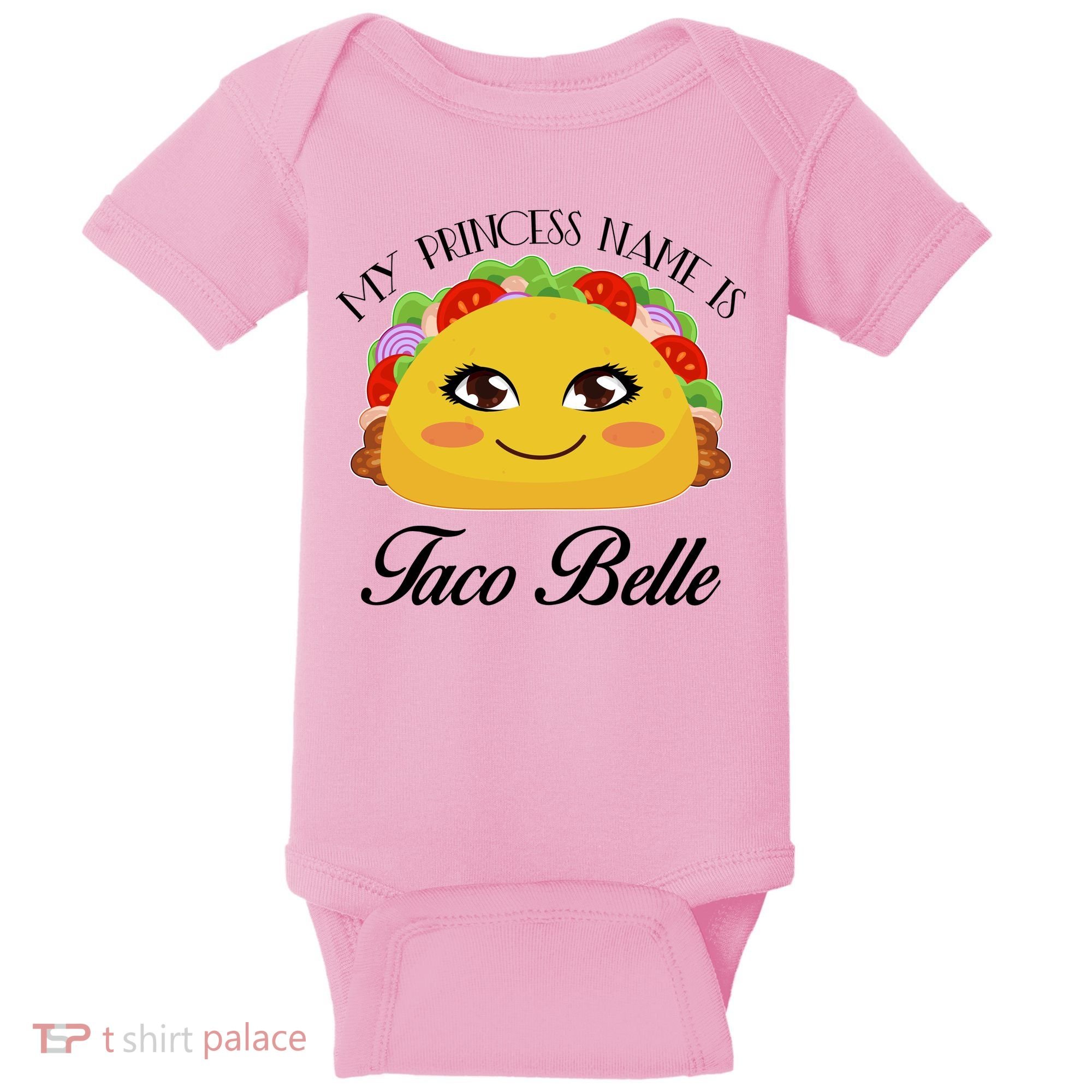 Funny My Princess Name is Taco Belle Baby Bodysuit
