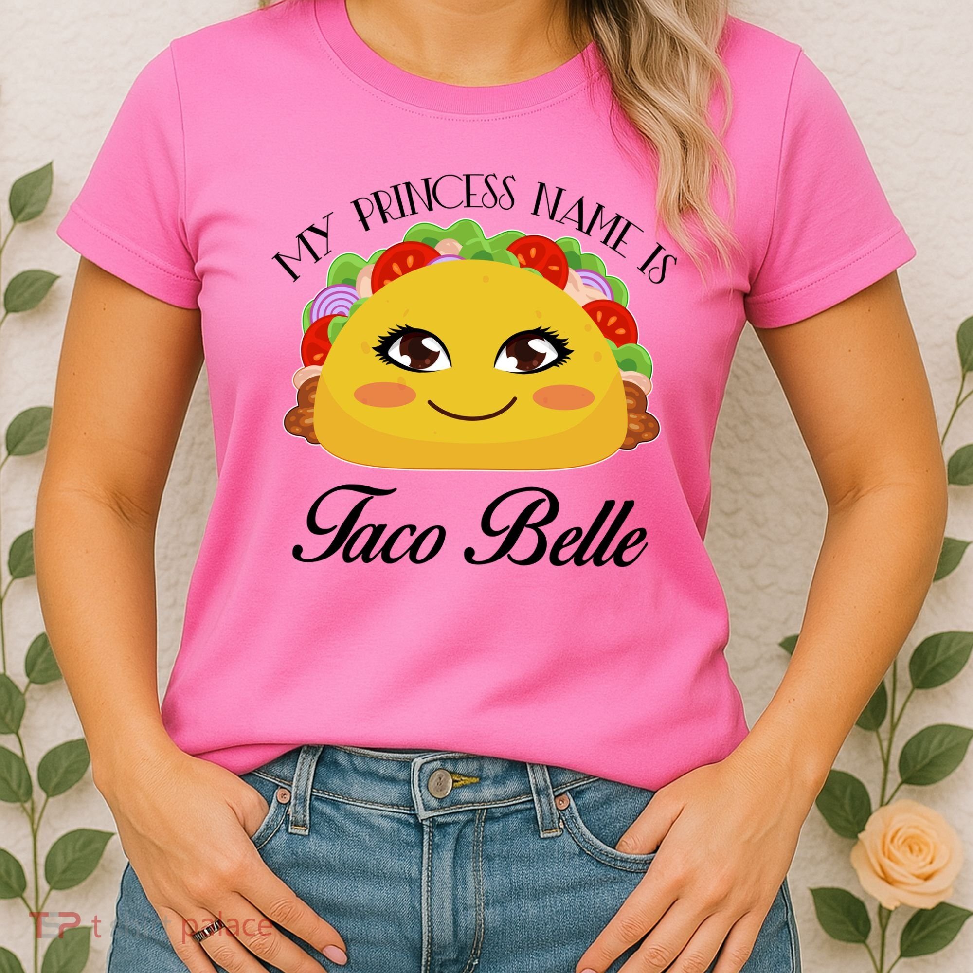 Funny My Princess Name is Taco Belle Women's T-Shirt